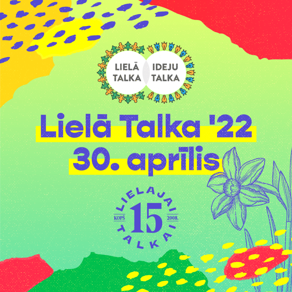 Lielā Talka 2022 “Celies, posies, iesaisties!”